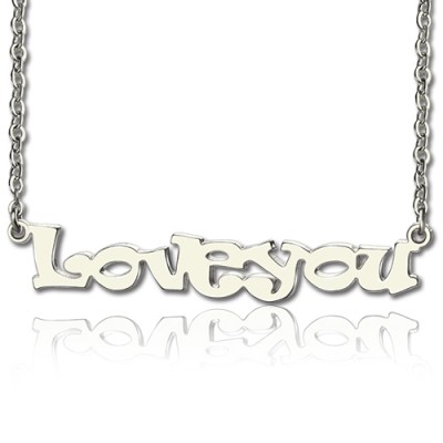 I Love You Name Necklace Silver - Custom Jewellery By All Uniqueness